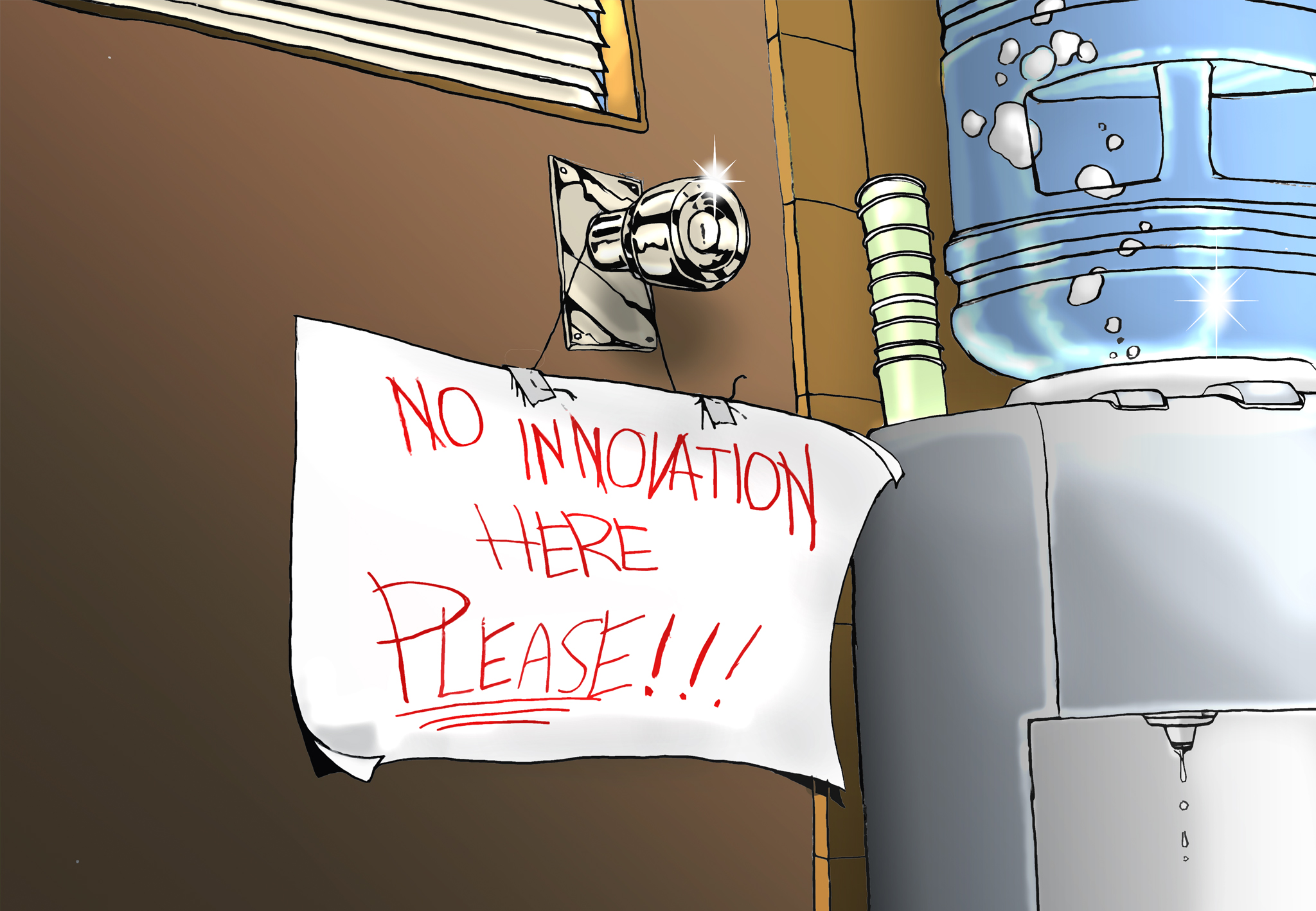 Sign on the Door - No Innovation